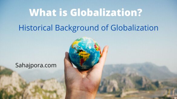 Historical background of Globalization